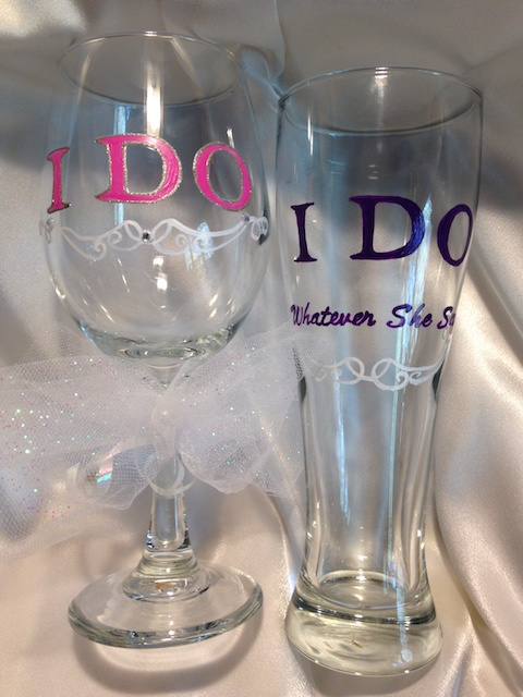 I Do & I Do Whatever She Says-  Wedding glasses set of two (2) / Wine or Wine and Pilsner set of two